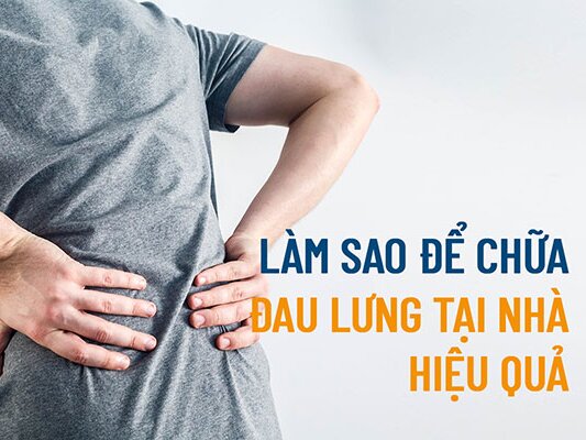 cách chữa đau lưng tại nhà mà bạn nên biết