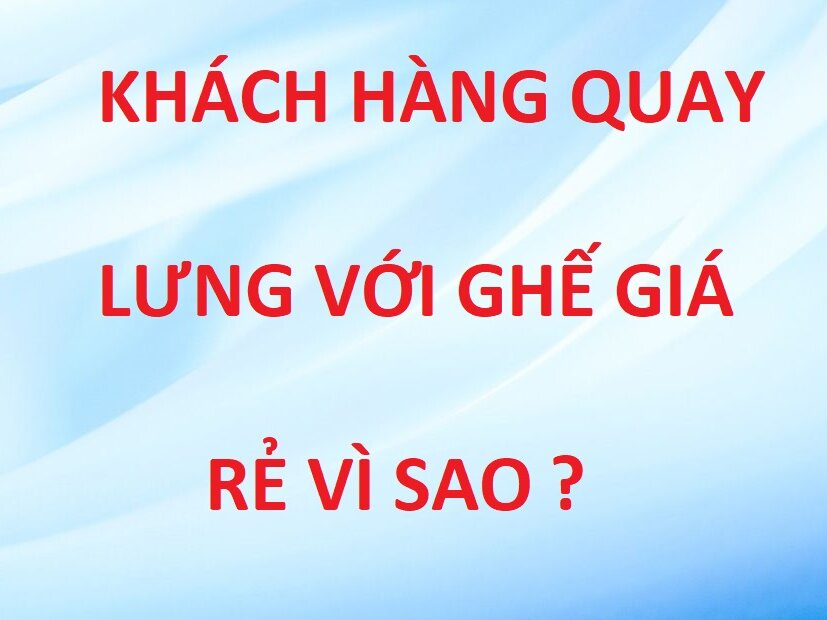 Khách hàng tự dưng quay lưng với ghế massage giá rẻ vì sao