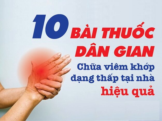 Bài thuốc dân gian chữa viêm khớp dạng thấp tại nhà hiệu quả