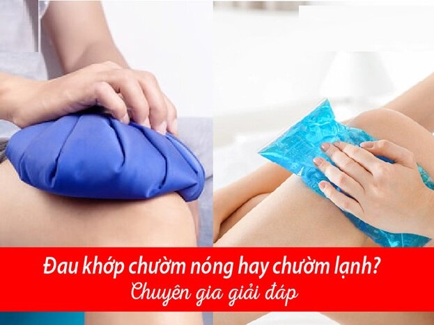 Đau khớp chườm nóng hay chườm lạnh?