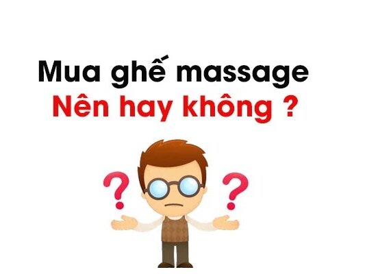 Có nên mua ghế massage không?