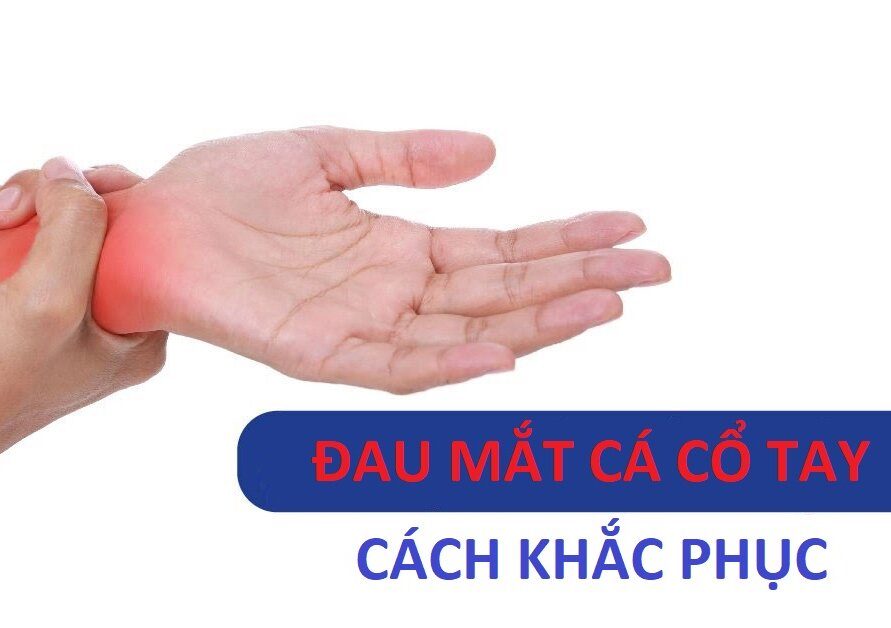 Đau mắt cá cổ tay cảnh báo bệnh gì? Cách khắc phục