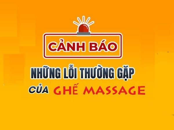 Những lỗi ghế massage hay gặp và cách khắc phục dễ nhất