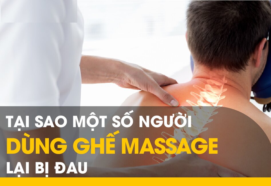 Tại sao dùng ghế massage bị đau? Nguyên nhân và cách khắc phục