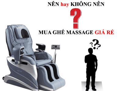 Có nên mua ghế massage Trung Quốc giá rẻ không?