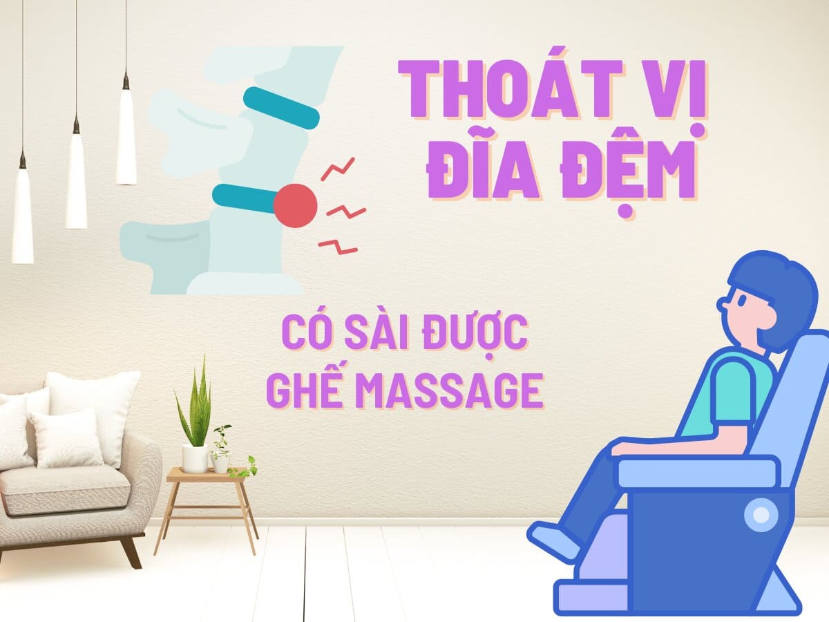 Có nên sử dụng ghế massage khi bị thoát vị đĩa đệm?